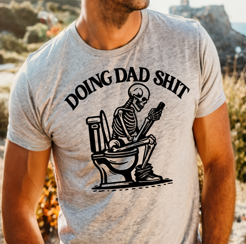 Doing Dad Shit Tee